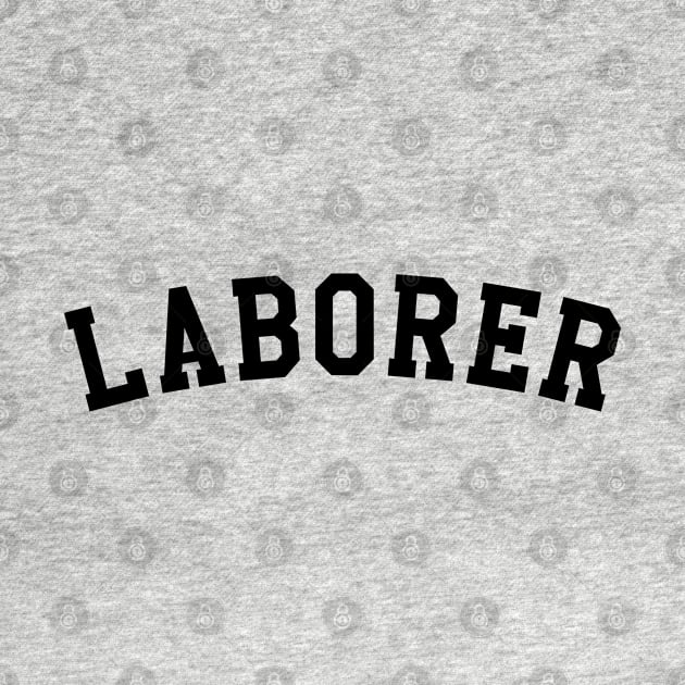 Laborer by KC Happy Shop